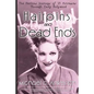 Hairpins and Dead Ends: The Perilous Journeys of 25 Actresses Through Early Hollywood - Paperback