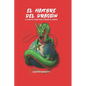 El hambre del dragón: El plan de China para comerse al mundo - Paperback