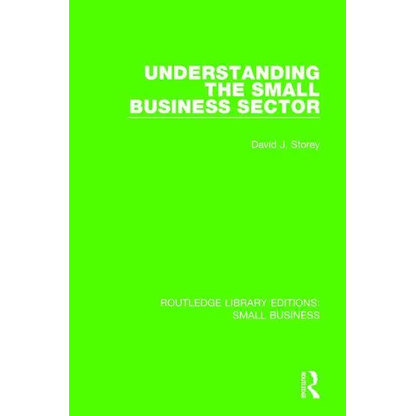 Understanding The Small Business Sector - Paperback