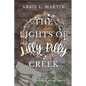 The Lights of Lilly Pilly Creek: Cozy ghost mystery amateur sleuth - Paperback