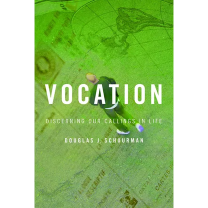 Vocation: Discerning Our Callings in Life - Paperback