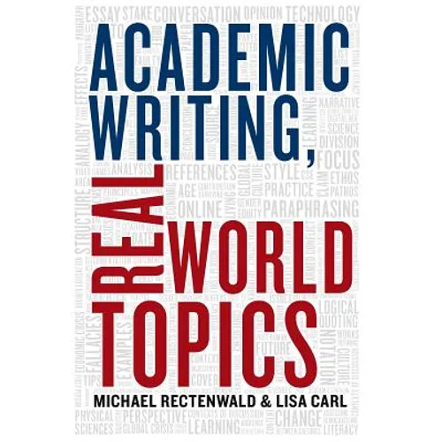 Academic Writing, Real World Topics - Paperback