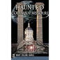 Haunted Columbia, Missouri - Hardcover
