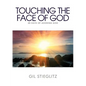 Touching the Face of God: 40 Days of Adoring God - Paperback