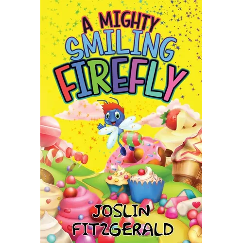 A Mighty Smiling Firefly - Paperback