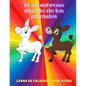 El asombroso mundo de los animales - Libro De Colorear Para Nis: Animales Marinos, Animales de Granja, Animales de la Selva, Animales del Bosque Y A - Paperback