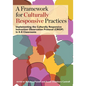 A Framework for Culturally Responsive Practices: Implementing the Culturally Responsive Instruction Observation Protocol (CRIOP) in K-8 Classrooms - Paperback