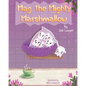 Mag the Mighty Marshmallow - Paperback