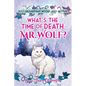 What's the time of death, Mr Wolf?: Wyld Enchantment Woods Cozy Mystery - Paperback