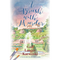 A Brush with Murder: A Watercolor Mystery - Paperback
