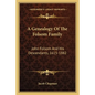 A Genealogy of the Folsom Family: John Folsom and His Descendants, 1615-1882 - Paperback