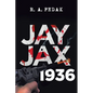 Jay Jax 1936 - Paperback