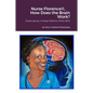 Nurse Florence(R), How Does the Brain Work? - Paperback