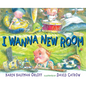 I Wanna New Room - Hardcover