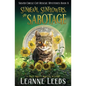 Sunbeam, Sunflowers, and Sabotage: A Cozy Magic Midlife Mystery - Paperback