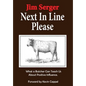 Next In Line Please - Hardcover