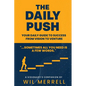 The Daily Push: Your Daily Guide to Success From Vision to Venture - Paperback
