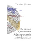 The Ancient Civilizations of Mesopotamia and the Near East - Paperback