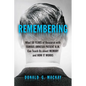 Remembering: What 50 Years of Research with Famous Amnesia Patient H.M. Can Teach Us about Memory and How It Works - Hardcover