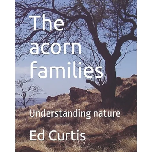 The acorn families: Living lessons for kids - Paperback