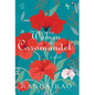 "THOSE WOMEN OF THE COROMANDEL A Novel" - Hardcover