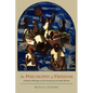The Philosophy of Freedom: A Modern Philosophy of Life Developed by Scientific Methods - Paperback