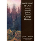 Working it Out: Growing Spiritually with the Poetry of George Herbert - Paperback