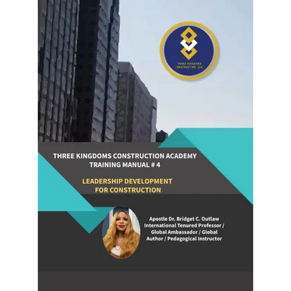 Three Kingdoms Construction Academy - Training Manual # 4 (Leadership Development for Construction) - Hardcover