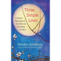 Three Simple Lines: A Writer's Pilgrimage Into the Heart and Homeland of Haiku - Hardcover
