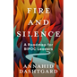 Fire and Silence: A Roadmap for Bipoc Leaders - Paperback