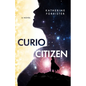 Curio Citizen - Paperback