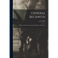General Beckwith: His Life and Labours Among the Waldenses of Piedmont - Paperback
