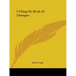 I Ching Or Book of Changes - Paperback