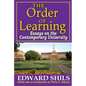 The Order of Learning: Essays on the Contemporary University - Paperback