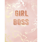 Girl Boss: Inspirational Quote Notebook, Pink Marble and Rose Gold Inlay - 8.5 x 11, 120 Wide Ruled Pages - Paperback