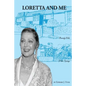 Loretta and Me - Paperback