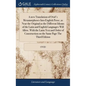 A new Translation of Ovid's Metamorphoses Into English Prose, as Near the Original as the Different Idioms of the Latin and English Languages Will All - Hardcover