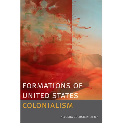Formations of United States Colonialism - Paperback