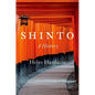 Shinto: A History - Hardcover