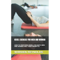 Kegel Exercise for Men and Woman: How to Perform Kegel for Both Men and Women and Their Benefits - Paperback