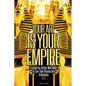 Your Art Is Your Empire - Paperback