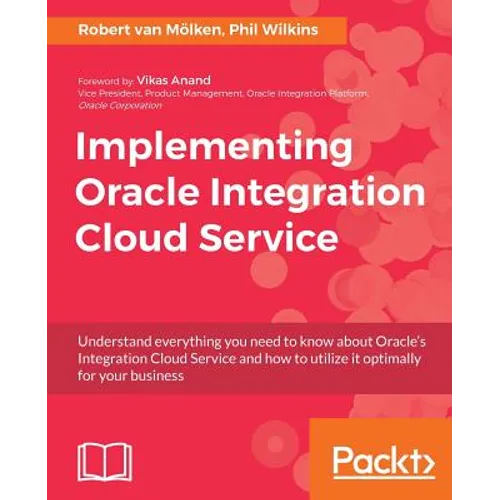 Implementing Oracle Integration Cloud Service - Paperback