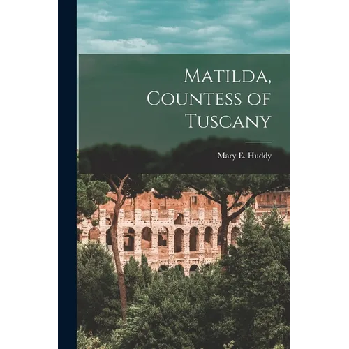Matilda, Countess of Tuscany - Paperback