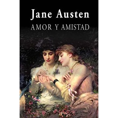 Amor y amistad - Paperback