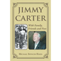 Jimmy Carter: With Family, Friends and Foes - Paperback