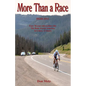 More Than a Race: Four 70-Year-Old Cyclists Ride the Race Across America - Paperback