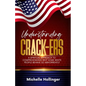 Understanding Crack-ers: A spiritual approach to comprehending why some White people are so hateful - Paperback