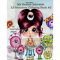 Sherri Baldy My Besties Adorable Lil Monsters Coloring Book #2 - Paperback