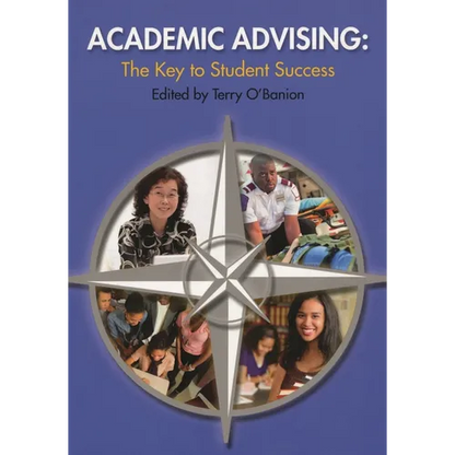 Academic Advising: The Key to Student Success - Paperback