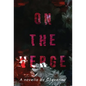 On The Verge - Hardcover